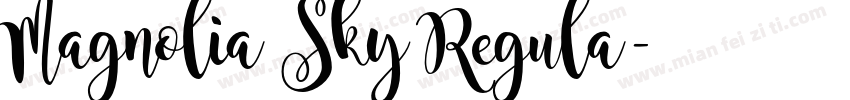 Magnolia Sky Regula字体转换